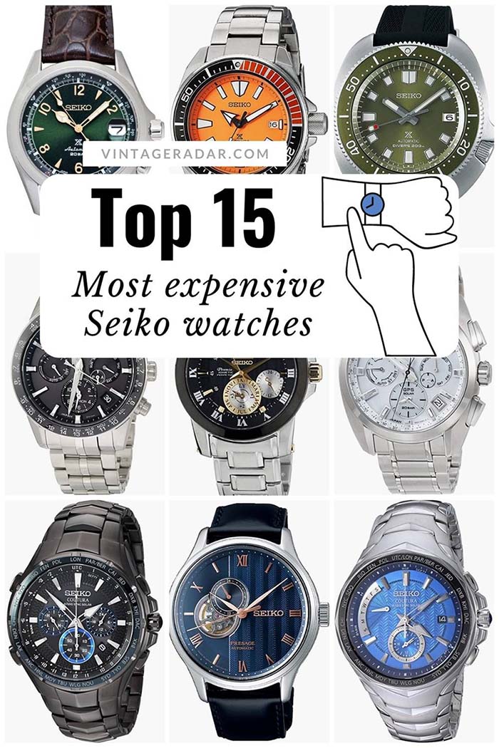 Top 15 Most Expensive Seiko Watches | Best Watches – Vintage Radar