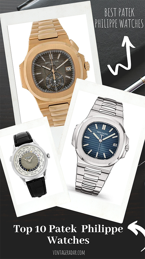 Top 10 Best Patek Philippe Watches | Patek Philippe Watch Prices