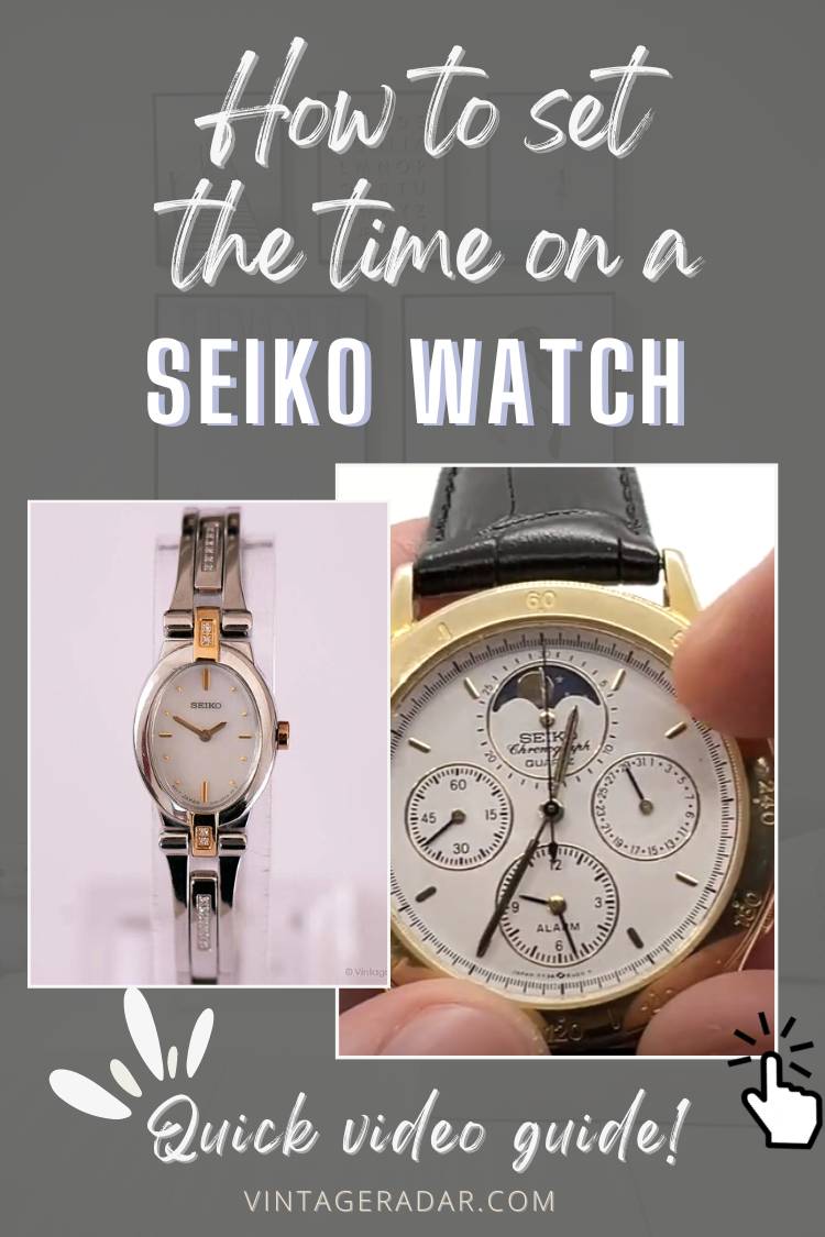 How to set the time on a Seiko watch - Video tutorial – Vintage Radar