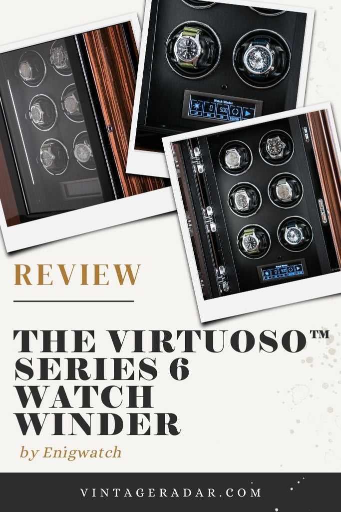 Enigwatch VIRTUOSO™ Series 6 Watch Winder Review