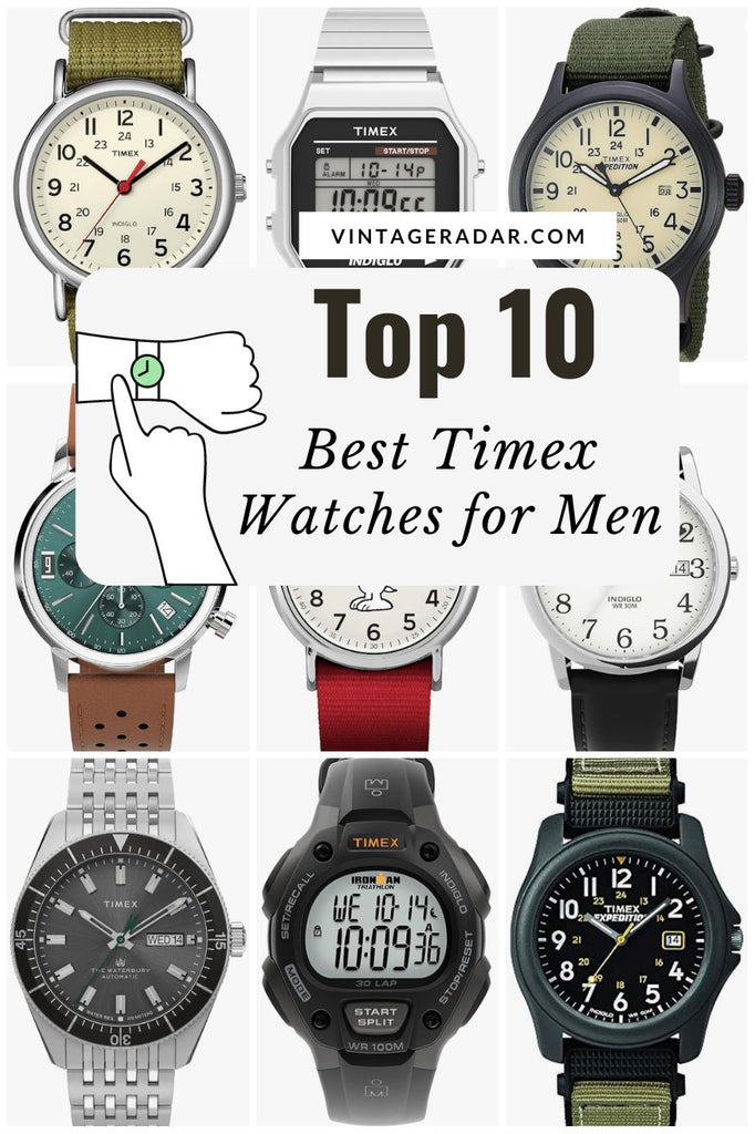 Top 10 mejor Timex relojes para hombres | de los hombres Timex relojes