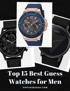 Top 15 am besten Guess Uhren für Männer | Herren Guess Mode Uhren