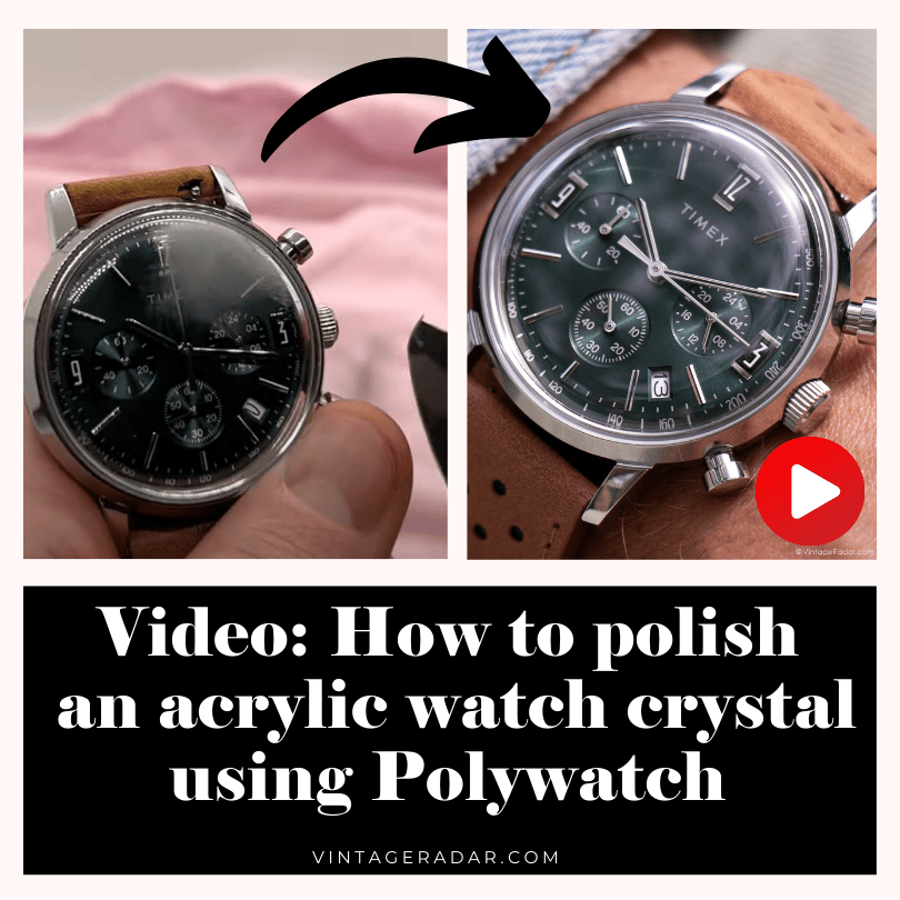 How to polish an acrylic watch cyrstal using Polywatch - Video guide