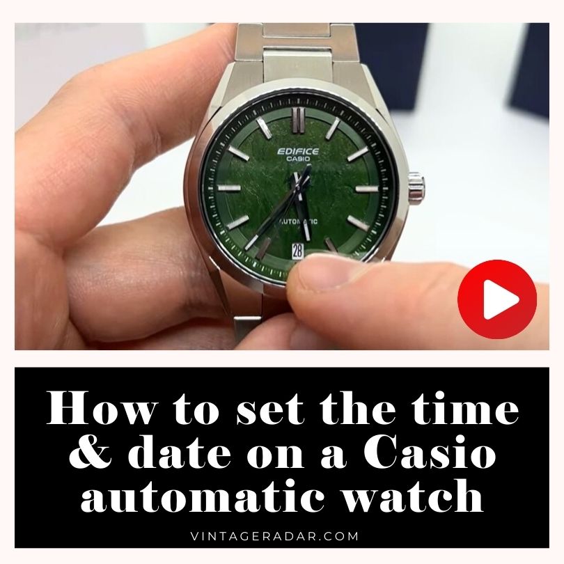 How to set the time & date on a Casio automatic watch - Video
