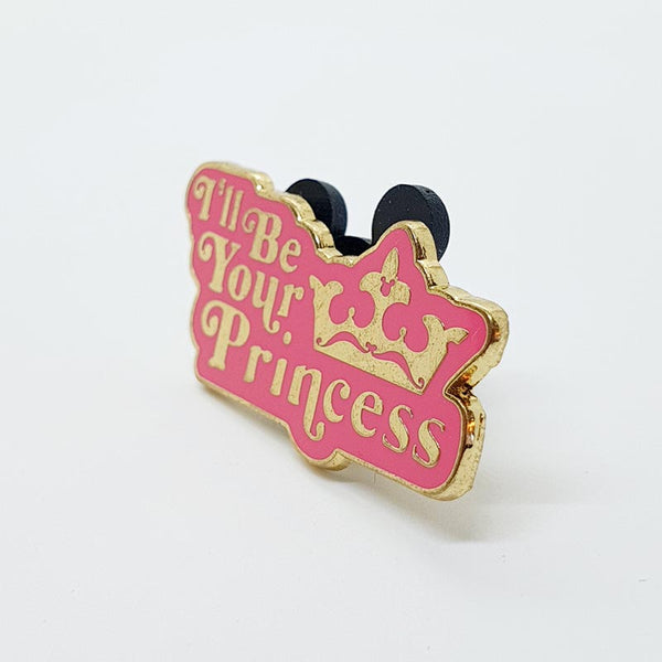"Ich werde deine Prinzessin sein" Disney Handelsnadel | Disneyland Emaille Pin